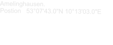 Amelinghausen. Postion   53°07'43.0"N 10°13'03.0"E